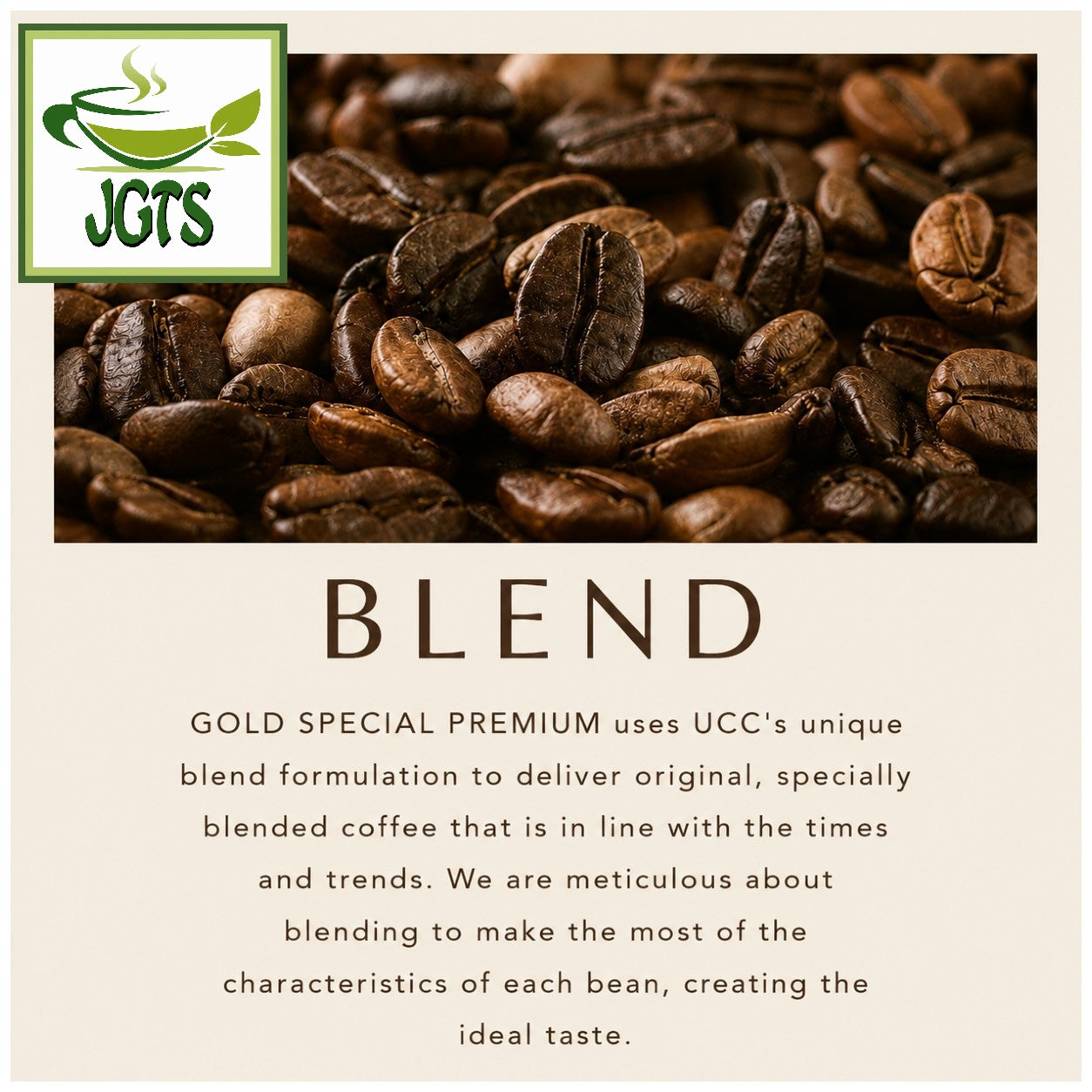 (UCC) - GOLD SPECIAL PREMIUM Ground Coffee Berry Fruity - UCC blending process